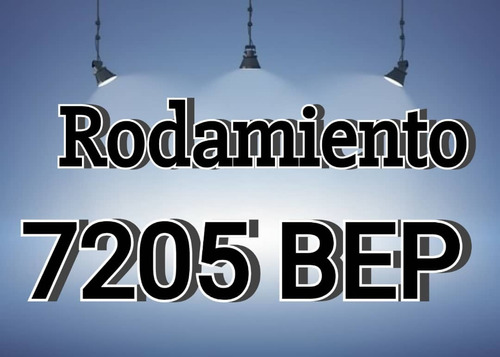 Rodamiento 7205 Bep