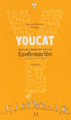 Youcat Confirmacion , Libro De Catequesis Para La Confirmaci