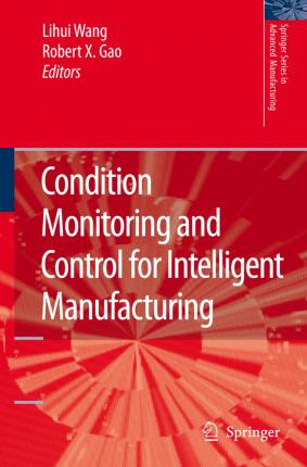 Libro Condition Monitoring And Control For Intelligent Ma...