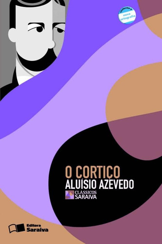 O cortiço, de Azevedo, Aluísio. Série Clássicos Saraiva Editora Somos Sistema de Ensino, capa mole em português, 2009