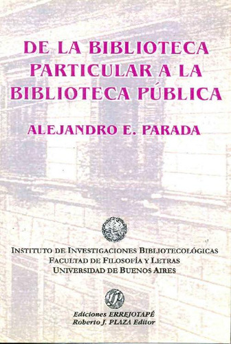 Libro De La Biblioteca Particular A La Biblioteca Publica De