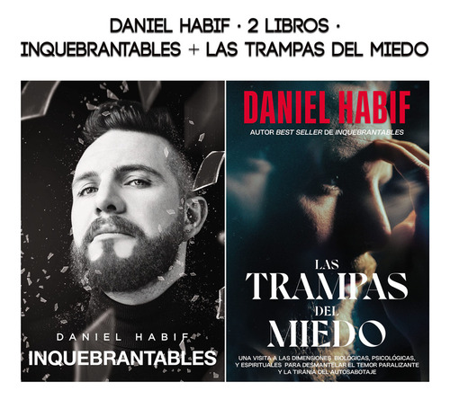 Daniel Habif 2 Libros - Inquebrantables + Trampas Del Miedo