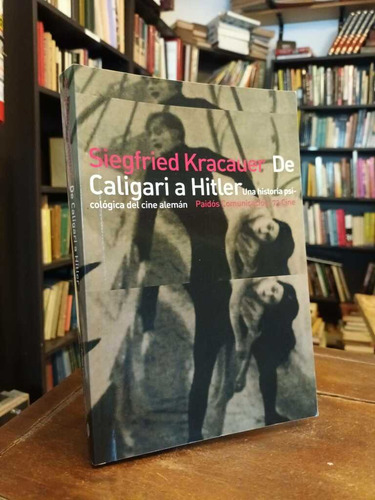 De Caligari A Hitler - Siegfried Kracauer