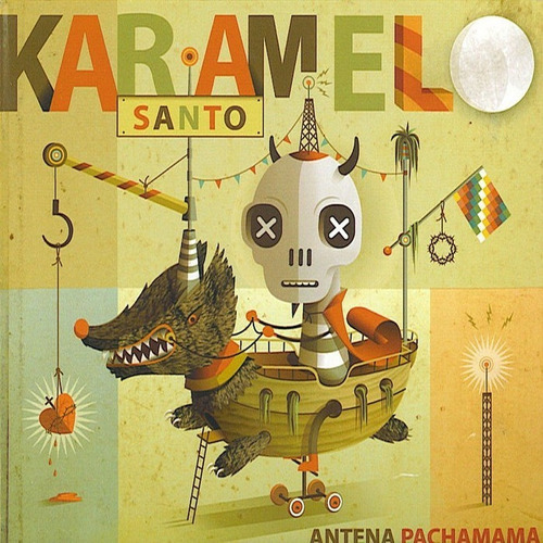 Karamelo Santo Antena Pachamama (jewel Case) Cd Son