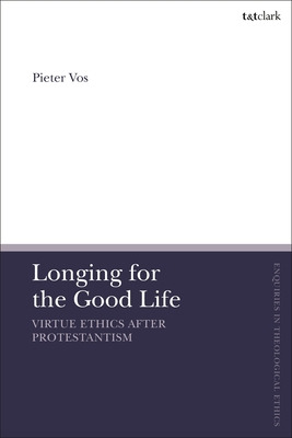 Libro Longing For The Good Life: Virtue Ethics After Prot...