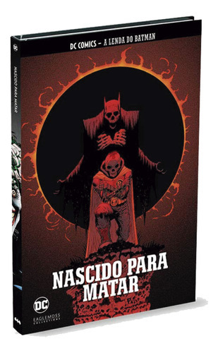 Nascido Para Matar, De Peter Tomasi. Série A Lenda Do Batman Editora Eaglemoss, Capa Dura, Edição 17 Em Português, 2019