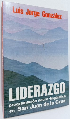 Liderazgo En San Juan De La Cruz 