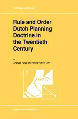 Libro Rule And Order Dutch Planning Doctrine In The Twent...