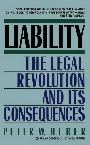 Liability, De Peter Huber. Editorial Ingram Publisher Services Us, Tapa Blanda En Inglés