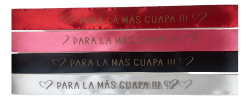 Liston Con Frases Ideal Para Tus Regalos O Ramos De Flores Para La Mas Guapa Liston Con Frases