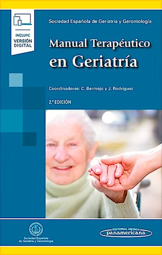 Manual Terapéutico En Geriatría - 2da Ed - Soc Esp Geriatria