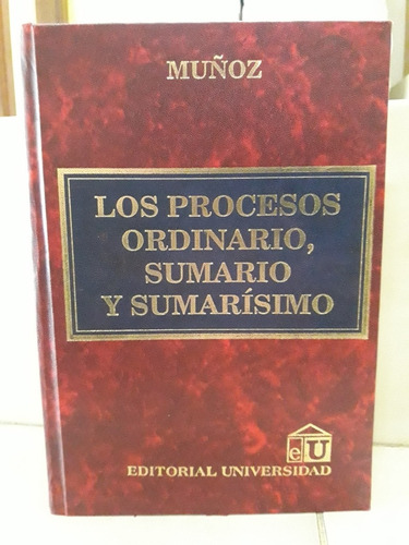 Derecho. Procesos Ordinario Sumario Y Sumarísimo (enc) Muñoz