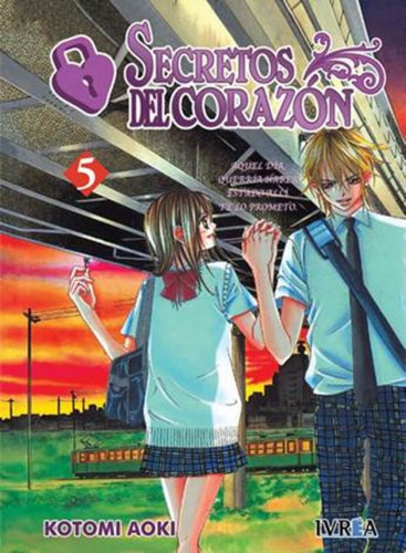 Secretos Del Corazon 05 (comic), De Kotomi Aoki. Editorial Ivrea España, Tapa Blanda, Edición 1 En Español