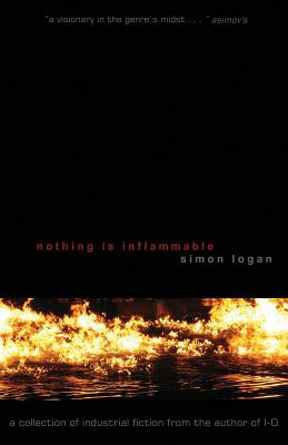 Libro Nothing Is Inflammable - Logan, Simon