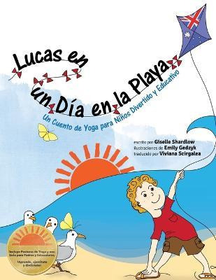 Libro Lucas En Un Dia En La Playa - Giselle Shardlow