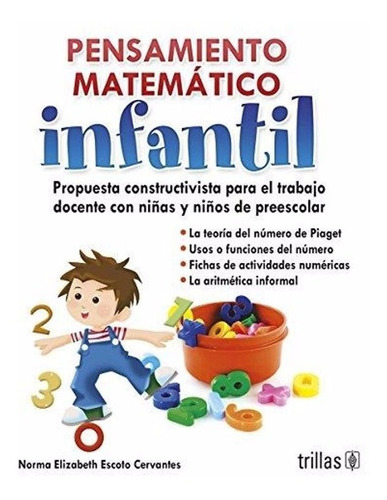 Pensamiento Matemático Infantil / Escoto / Trillas