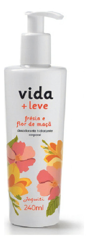  Hidratante Corporal Vida + Leve Frésia E Flor De Maçã