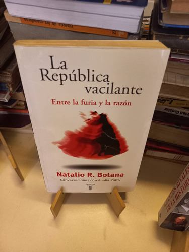 La República Vacilante - Natalio Botana