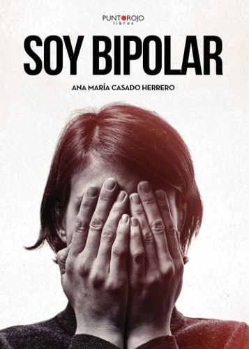 Imagen 1 de 1 de Libro Soy Bipolar (spanish Edition) Lsf5