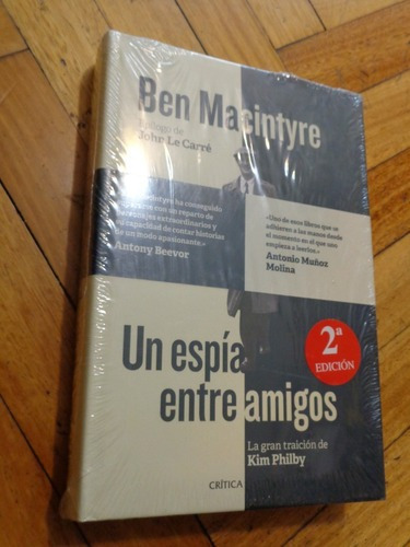 Un Espía Entre Amigos. La Traición De Kim Philby. Mac&-.