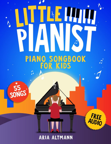 Libro: Pequeño Pianista. Cancionero Piano Niños: