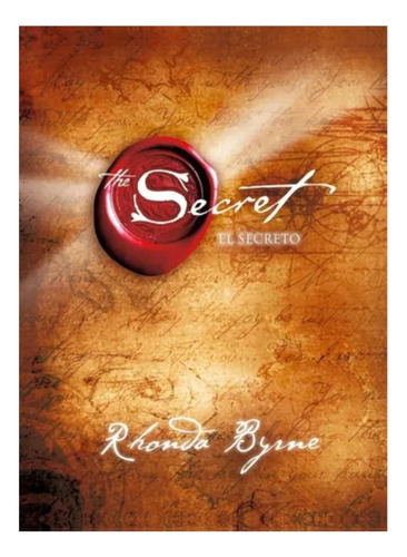 El Secreto - Rhonda Byrne - Ed. Urano