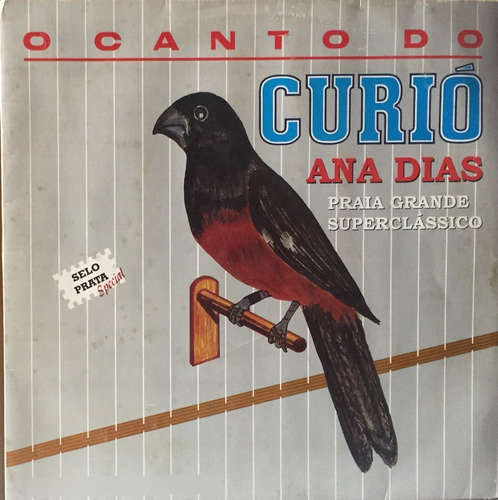 Lp Curio - O Canto Do Curió - Ana Dias - Praia Grande (Usado)