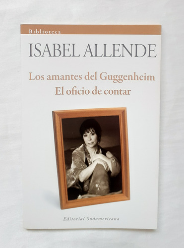 Los Amantes Del Guggenheim El Oficio De Contar Isabel Allend