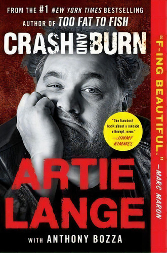Crash And Burn, De Artie Lange. Editorial Touchstone Books, Tapa Blanda En Inglés