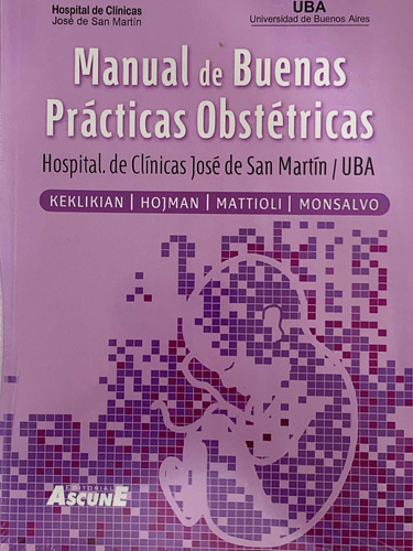 Keklikian Manual De Buenas Prácticas Obstétricas Uba Nuevo