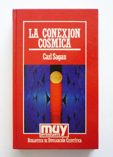 La Conexion Cosmica - Carl Sagan 