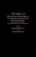 Libro The Impact Of European Integration : Political, Soc...