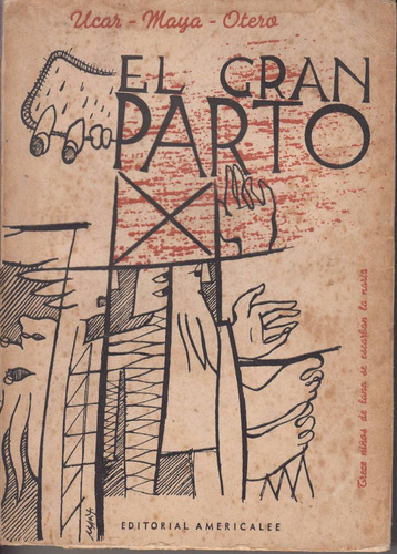 1948 Atipicos El Gran Parto Ucar Maia Otero Novela Uruguay