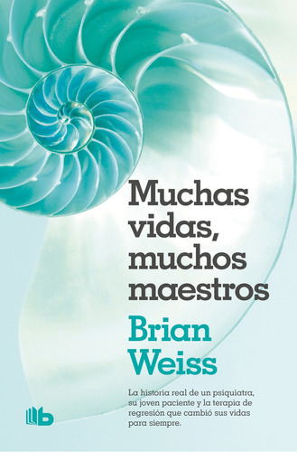 Muchas Vidas, Muchos Maestros / Brian Weiss/ 30 Anv Original