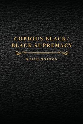 Libro Copious Black/black Supremacy - Norton, Keith