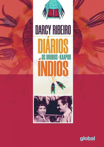 Livro Diários Índios: Os Urubus - Kaapor