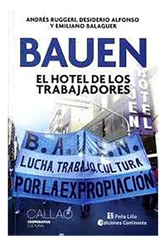 Bauen : El Hotel De Los Trabajadores - #c