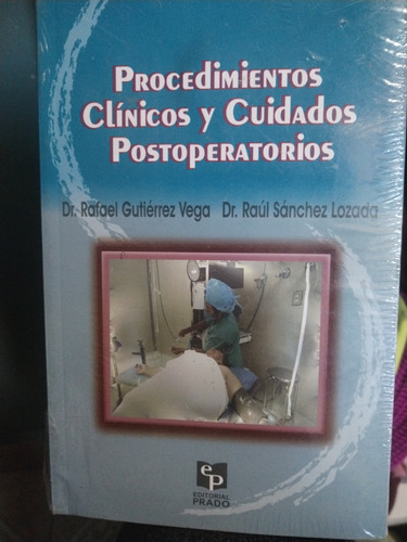 Procedimientos Clínicos Y Cuidados Postoperatorios