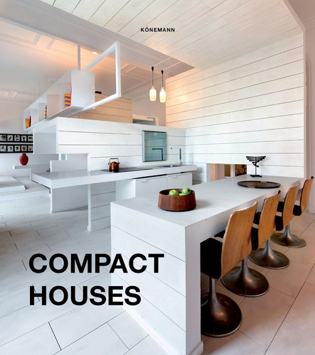 Compact Houses, de Alonso, Claudia Martinez. Editora Paisagem Distribuidora de Livros Ltda., capa mole em inglés/francés/alemán/español, 2020