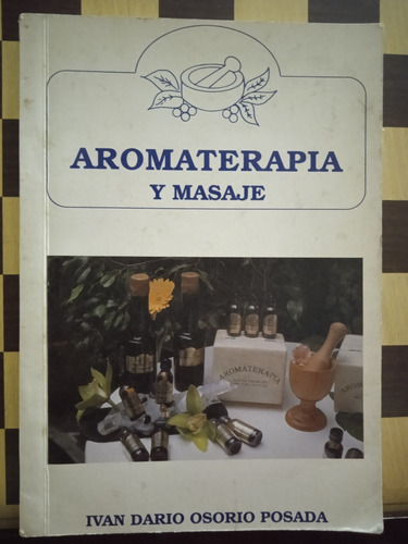 Aromaterapia Y Masaje-ivan Dario