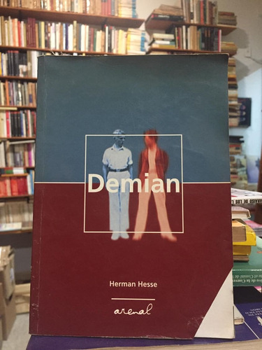 Demian - Herman Hesse - Novela - Arenal - 2004
