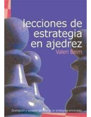 Libro Lecciones De Estrategia En Ajedrez