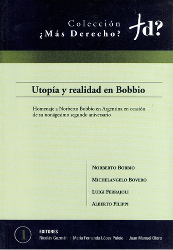 Utopía Y Realidad En Bobbio.