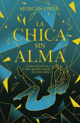 Libro La Chica Sin Alma