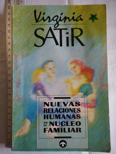 Nuevas Relaciones Humanas Virginia Satir Libroq 