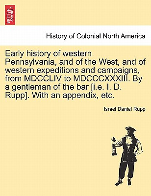 Libro Early History Of Western Pennsylvania, And Of The W...