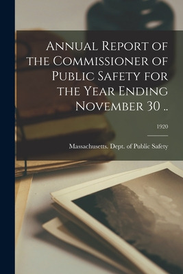 Libro Annual Report Of The Commissioner Of Public Safety ...