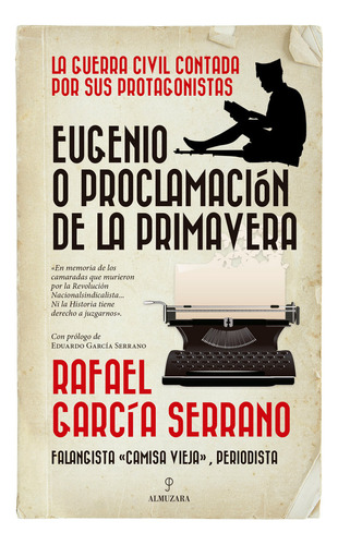 Eugenio O La Proclamacion De La Primavera - Garcia Serrano,r