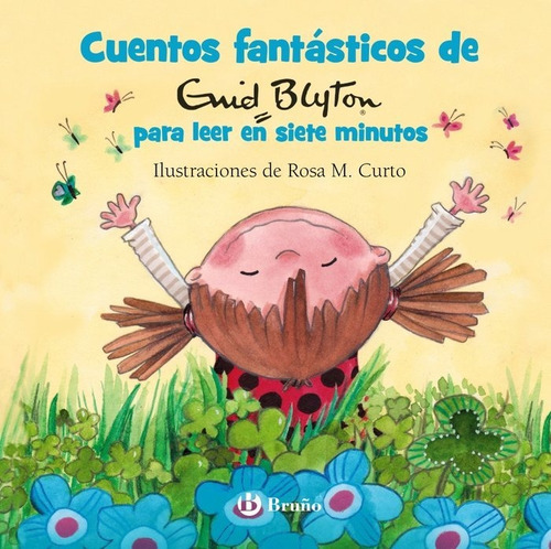 Cuentos Fantãâ¡sticos De Enid Blyton Para Leer En Siete Minutos, De Blyton, Enid. Editorial Bruño, Tapa Dura En Español