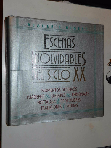 * Escenas Inolvidables Del Siglo Xx - Reader's Digest - L027